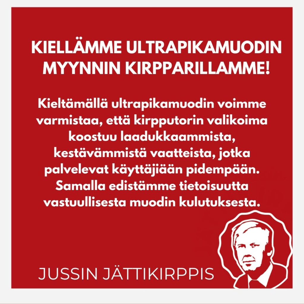 Jussin Jättikirppiksen ilmoitus ultrapikamuodin kieltämisestä.